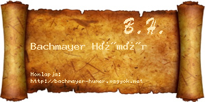 Bachmayer Hümér névjegykártya